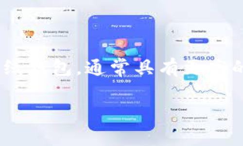 冷钱包密钥的“次方”并不是一个标准的概念，可能是您对冷钱包或加密密钥产生的误解。冷钱包是用于存储加密货币的离线钱包，通常具有更高的安全性，以避免在线攻击。密钥通常是通过复杂的加密算法生成的，涉及到的是数学上的“组合”和“复杂性”而不是“次方”。

如果您想知道与冷钱包密钥相关的技术细节或概念，请告诉我，我很乐意帮您解答！